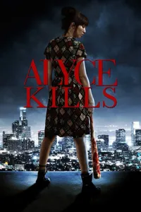 Alyce Kills izle